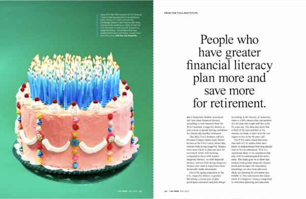 This double-page spread from the first print issue of TIAA TMRW shows a birthday cake next to a headline that reads: People who are better financially literate plan more and save more for retirement. 