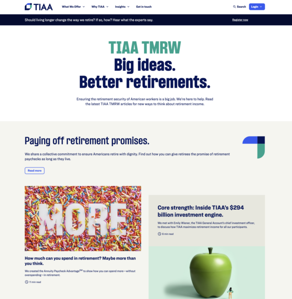 TIAA's TMRW Content Center featured here is just one element of an integrated portfolio consisting of event, print magazine, and digital content.