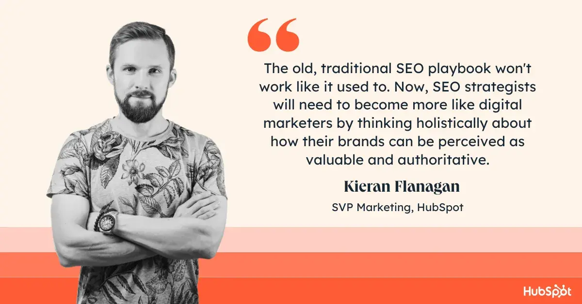 Graphic showing quote from Kieran Flanagan, SVP Marketing at HubSpot