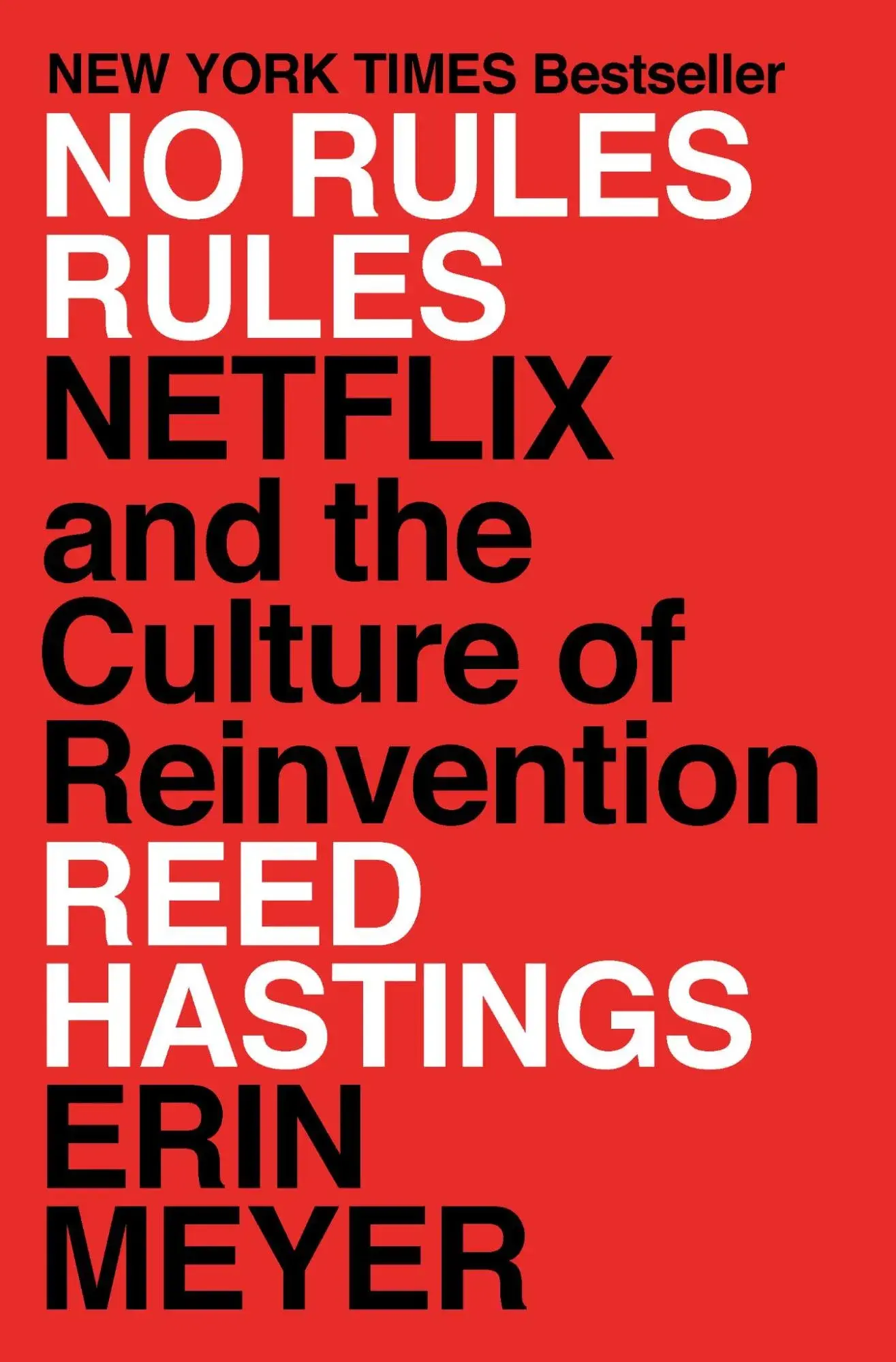  No Rules Rules by Reed Hastings, democratic management style example