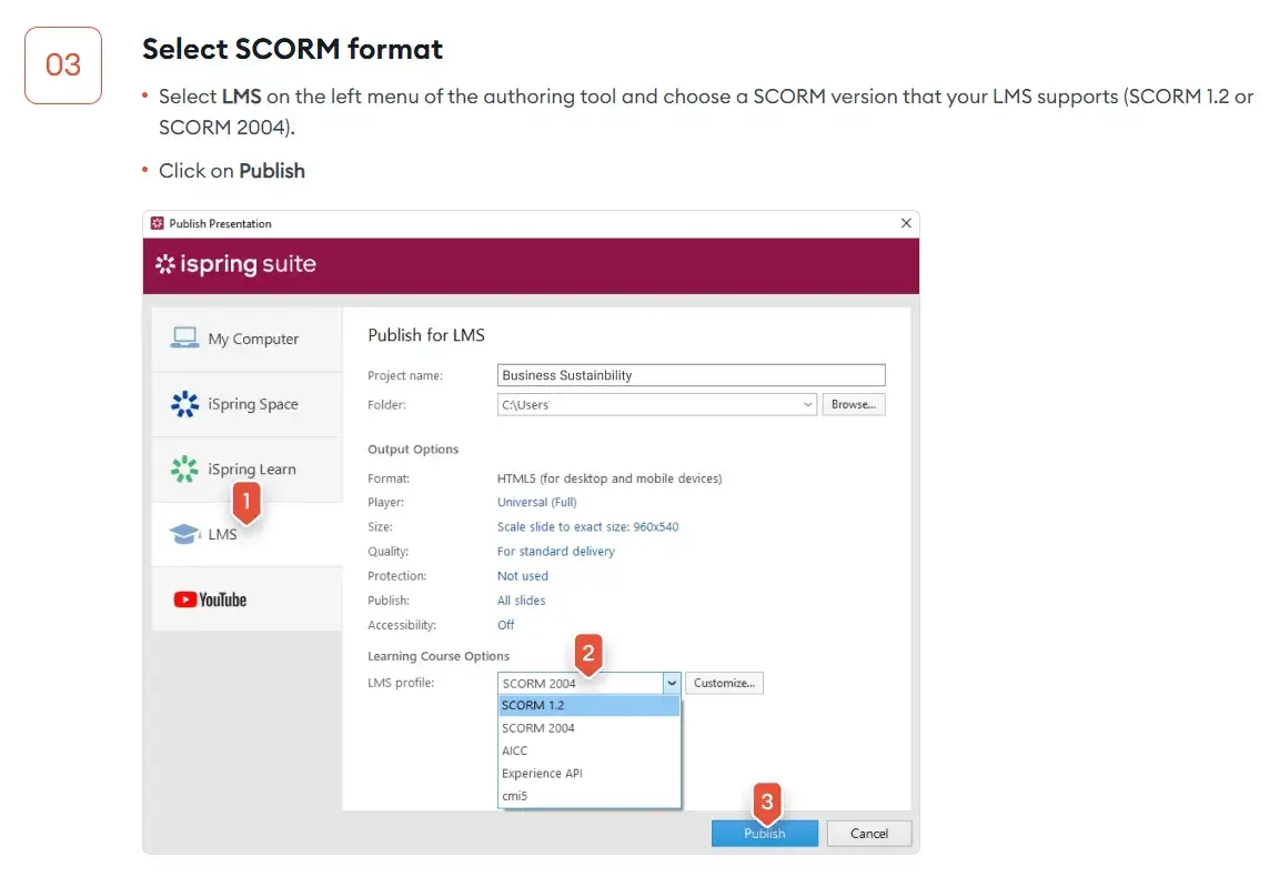 One of the key steps for converting PPT to SCORM using iSpring.